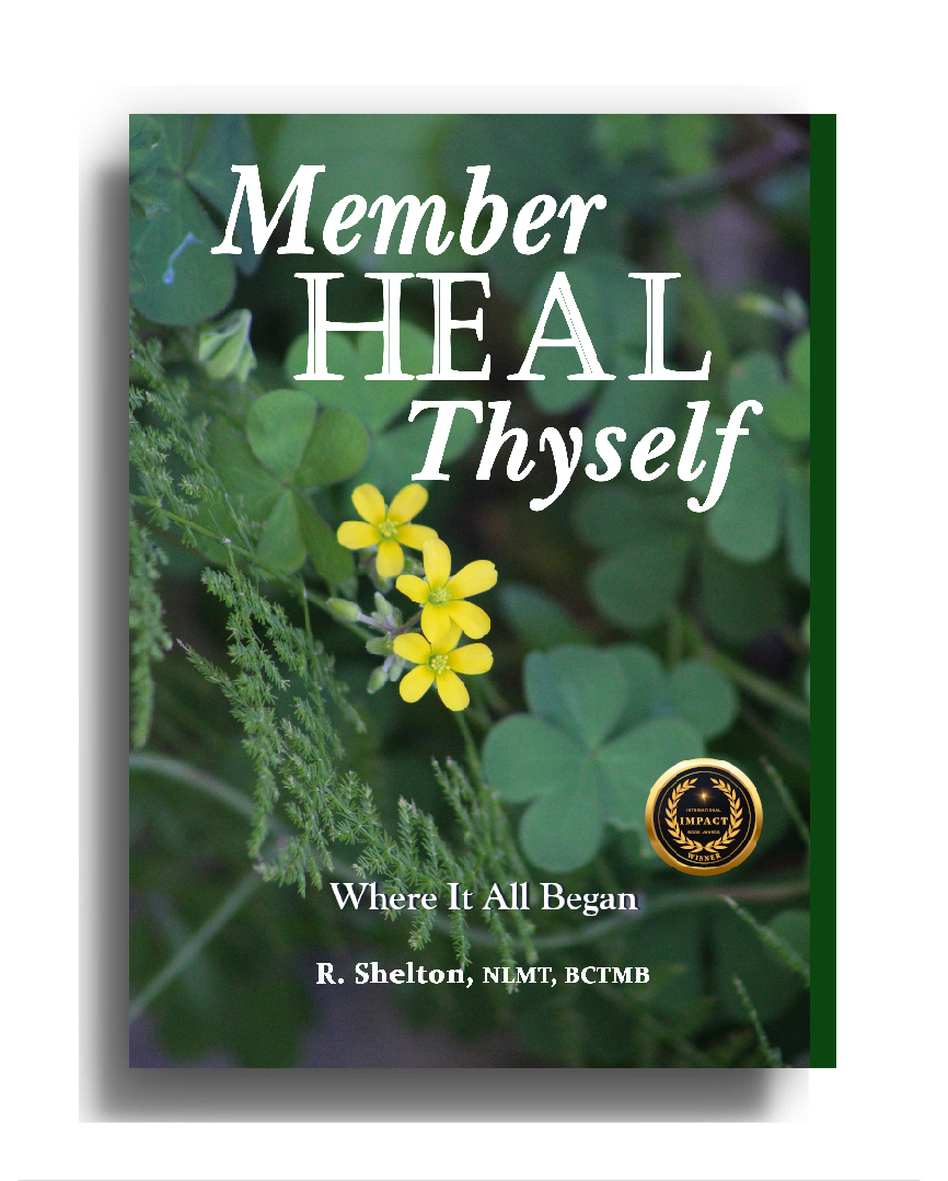 hardcover Member Heal Thyself natural self healing book cancer, wellness, judgment, recover, treat, award winning author r. shelton, rebecca shelton, r shelton